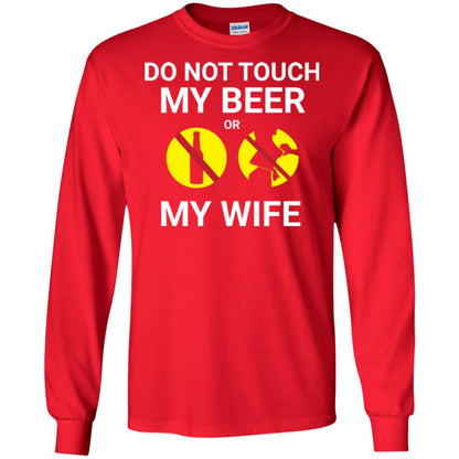 Husband T-shirt Do Not Touch My Beer Or My Wife Red