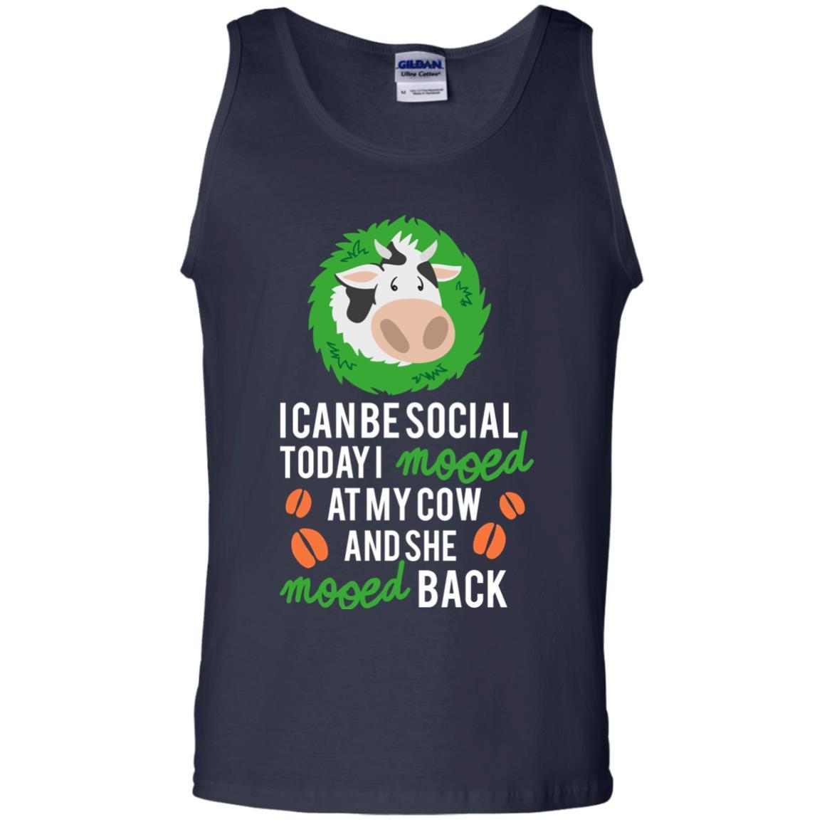 Cow T-shirt I Can Be Social Today I Mooed At My Cow Navy