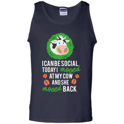 Cow T-shirt I Can Be Social Today I Mooed At My Cow Navy