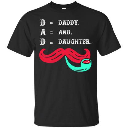 Daddy And Daughter Dad Shirt For Father_s Day Black
