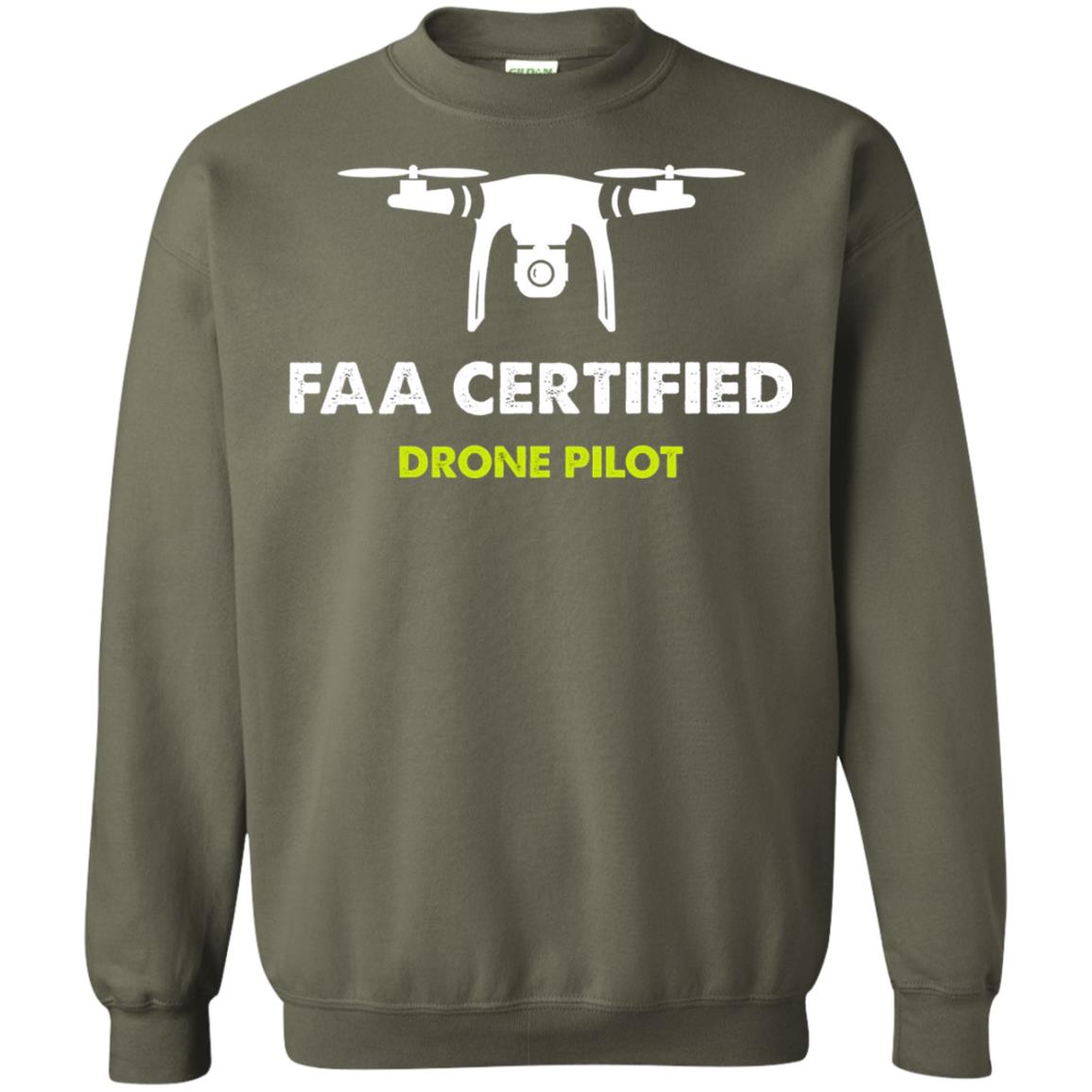 Faa Certified Drone Pilot T-shirt Military Green