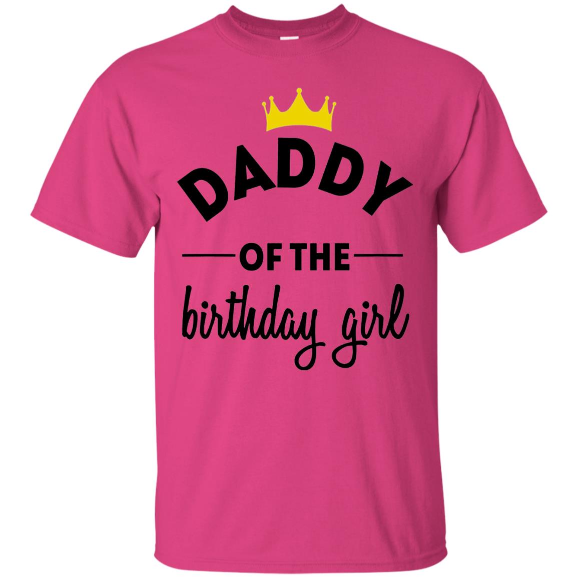 Daddy Of The Birthday Girl Party T-shirt Heliconia