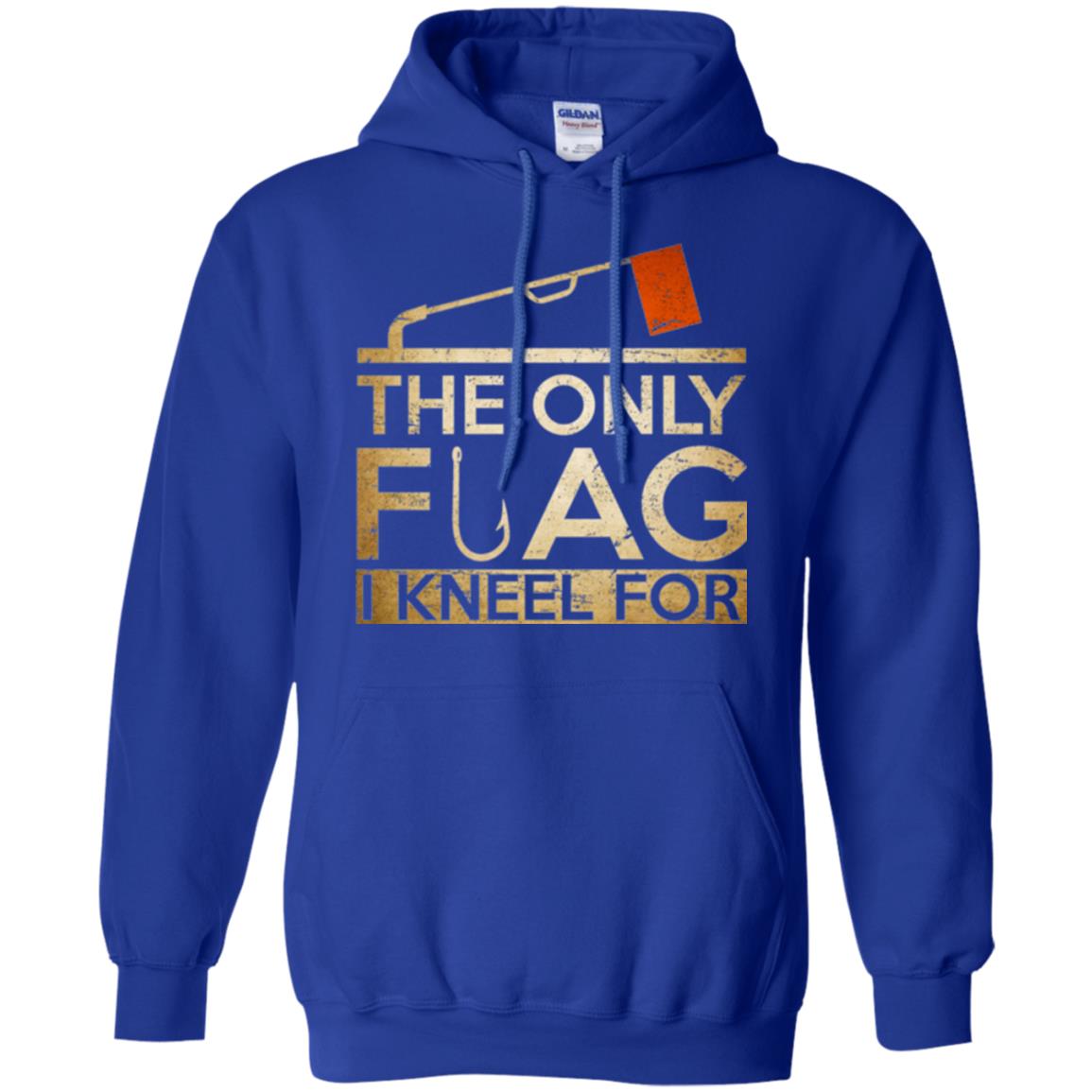 Ice Fishing T-shirt The Only Flag I Kneel For Royal