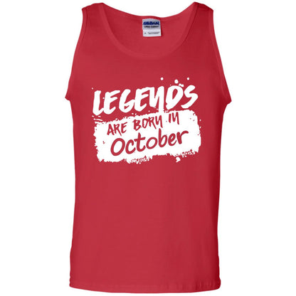 October Birthday Shirt Legends Are Born In Octorber Red
