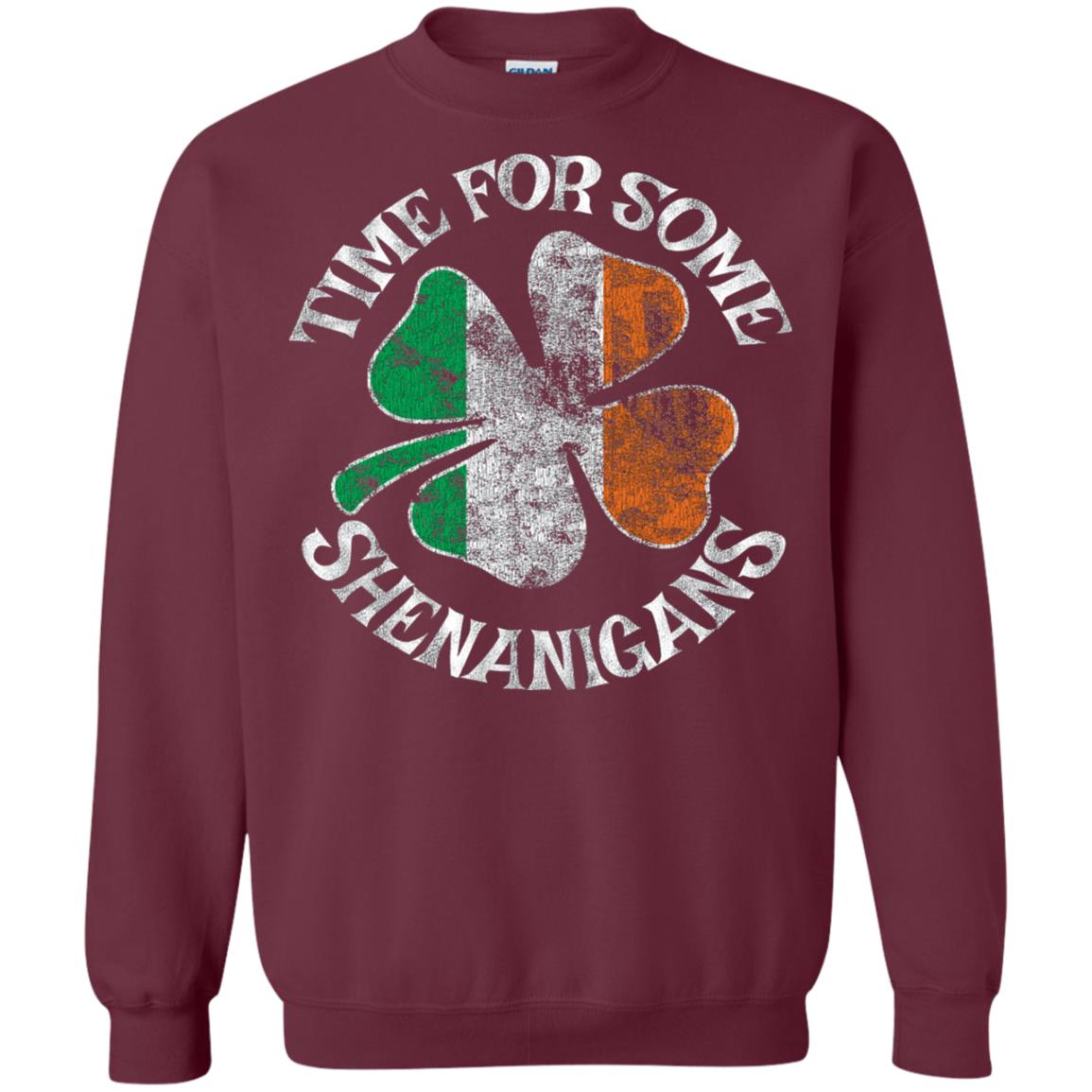 Time For Some Shenanigans St. Patrick_s Day T-shirt Maroon