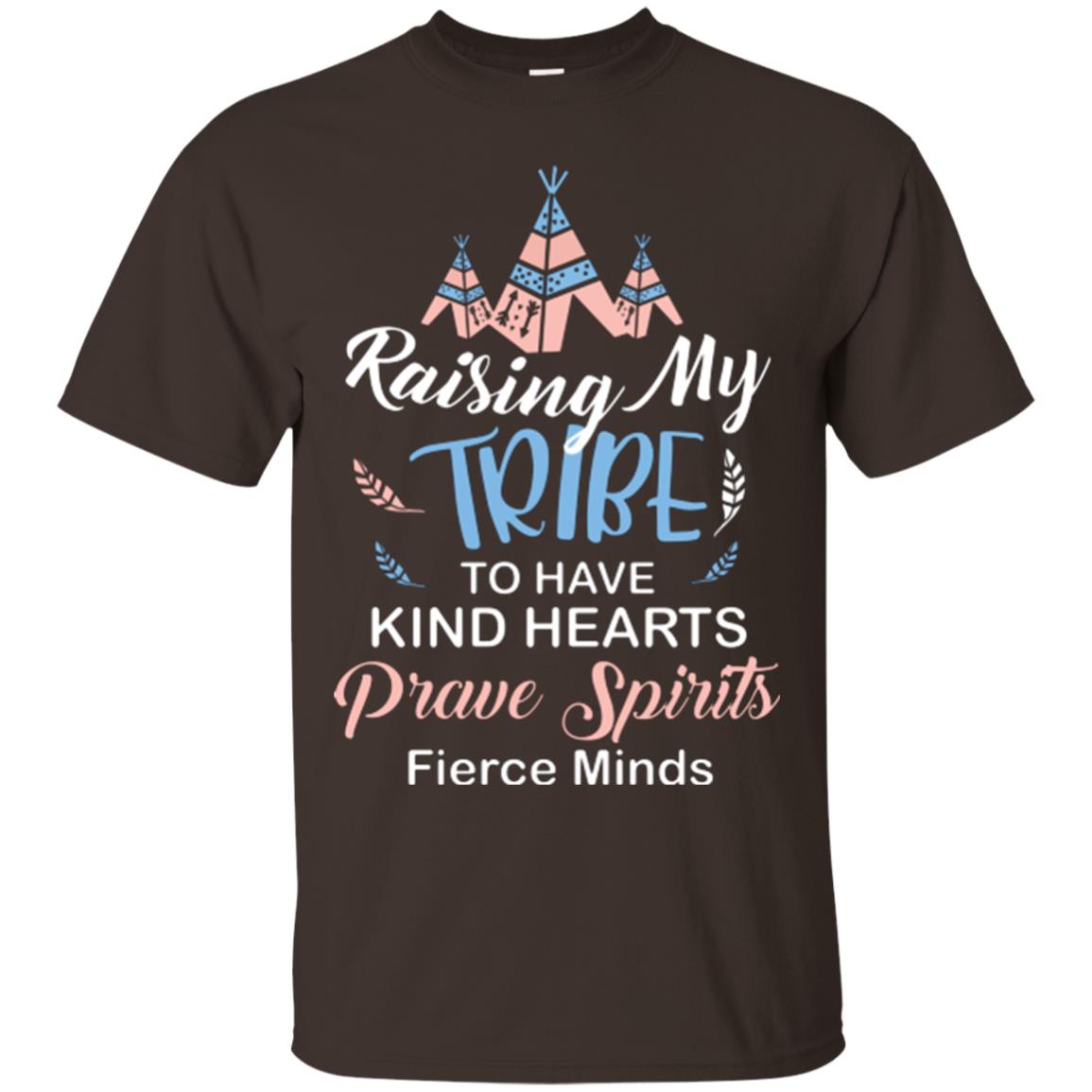 Mommy T-shirt Raising My Tribe To Have Kind Hearts Dark Chocolate