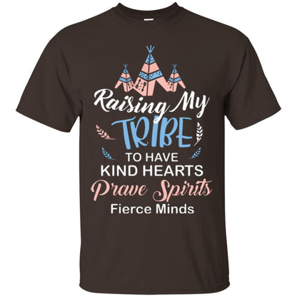 Mommy T-shirt Raising My Tribe To Have Kind Hearts Dark Chocolate