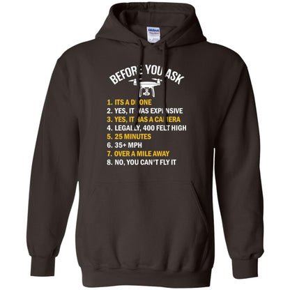 Before You Ask Funny Drone T-shirt You Can_t Fly It Dark Chocolate