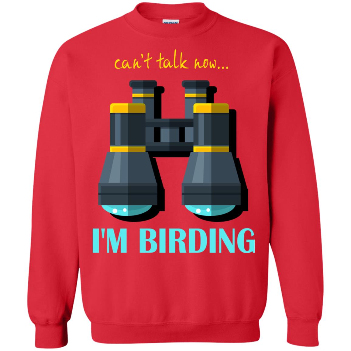 Bird-watching T-shirt Can't Talk Now I'm Birding Red