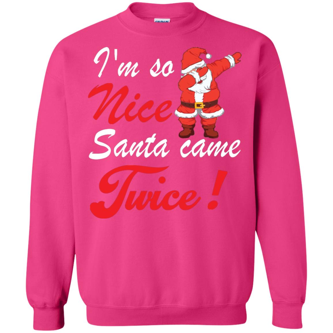 Im So Nice Santa Came Twice Gift Shirt X-mas Quote Shirt Heliconia