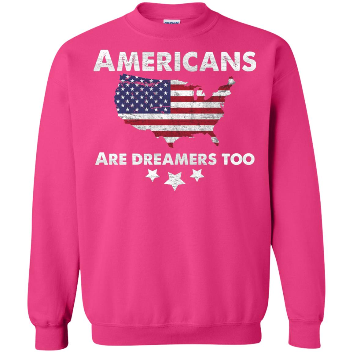 Anti Trump T-shirt Americans Are Dreamers Too Heliconia