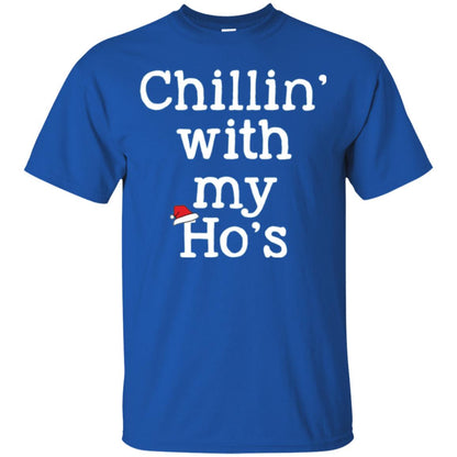 Christmas T-shirt Chillin With My Ho_s Royal