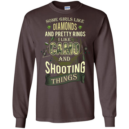 Some Girls Like Diamonds And Pretty Rings I Like Camo And Shooting Things Dark Chocolate
