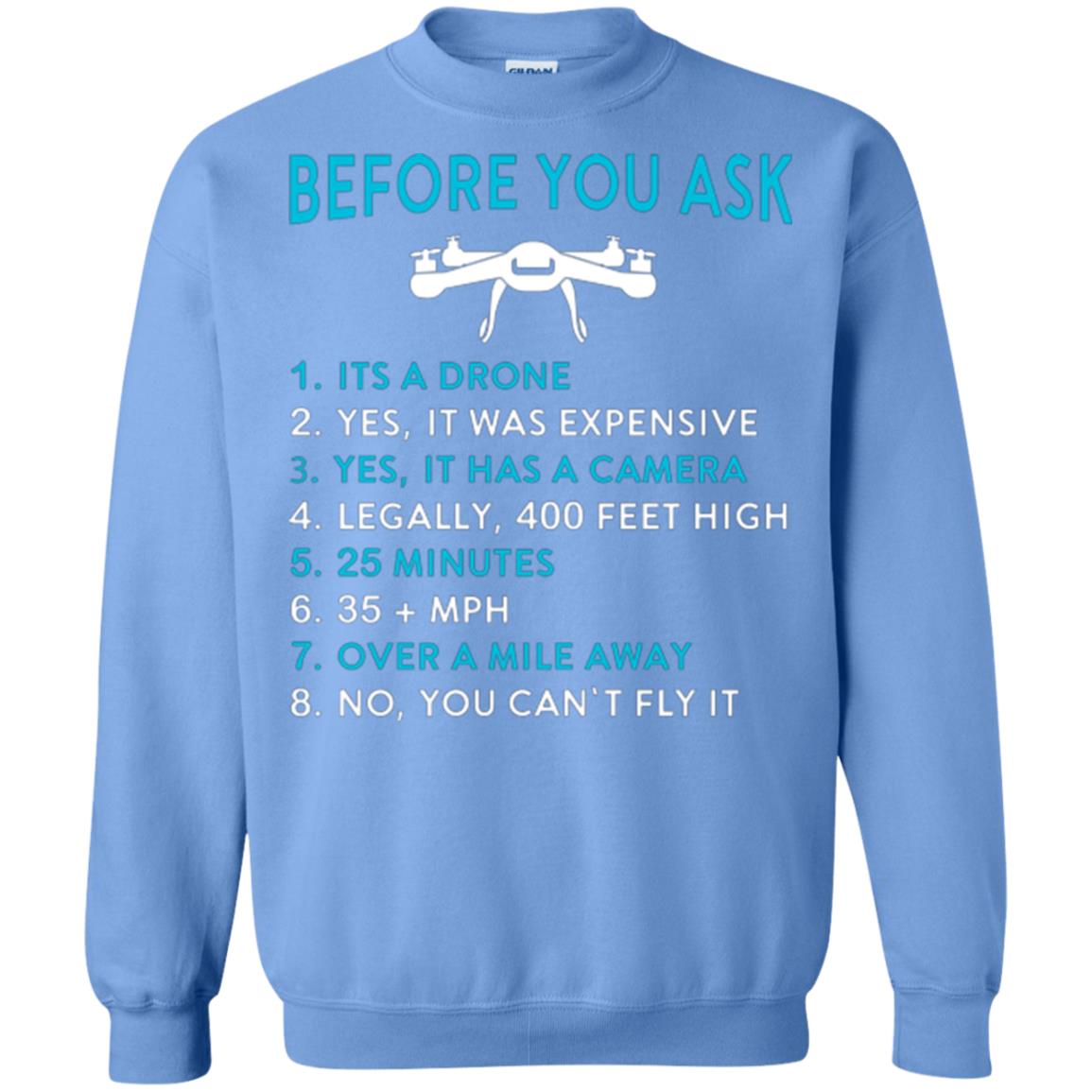 Funny Drone T-shirt Before You Ask Carolina Blue