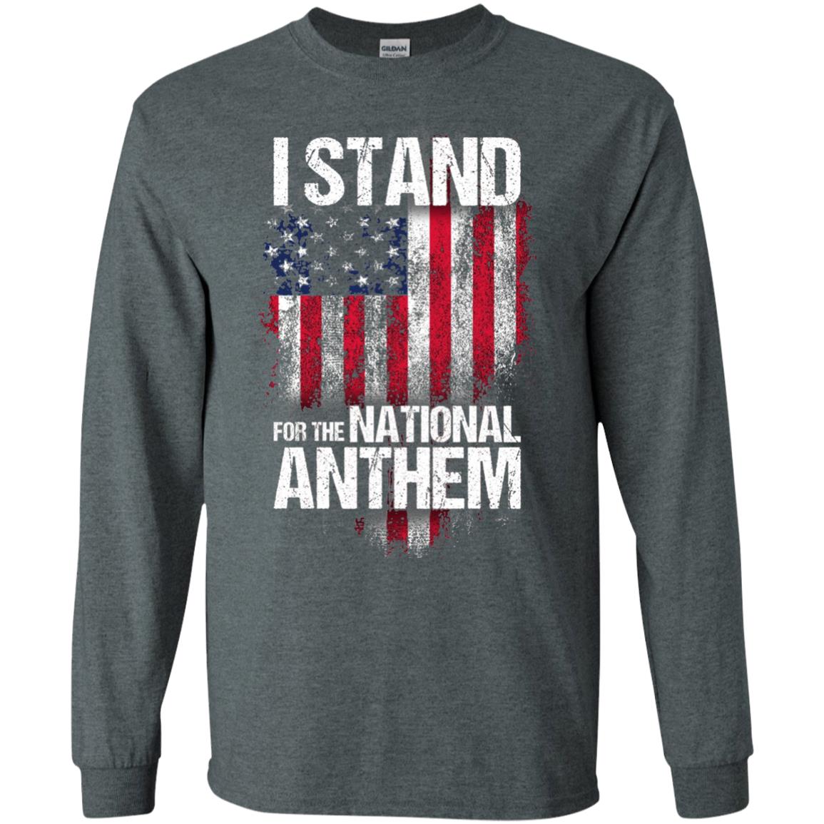 I Stand For The National Anthem T-shirt Dark Heather