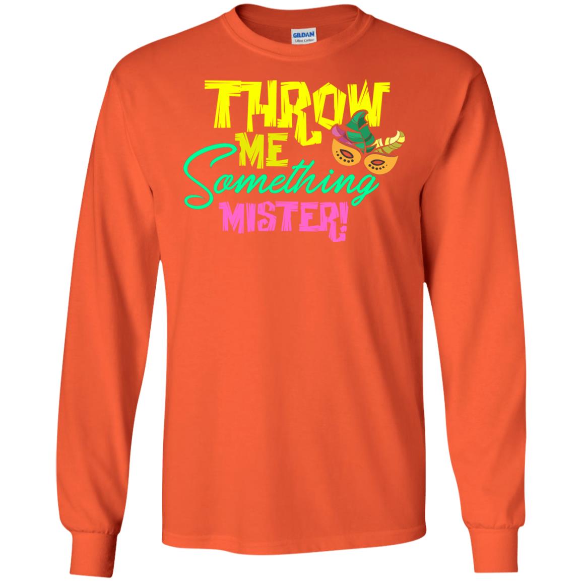 Mardi Gras T-shirt Throw Me Something Mister Orange