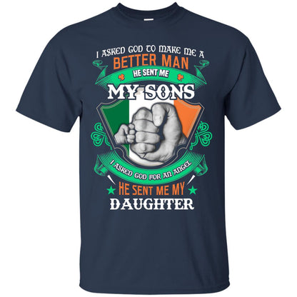He Sent Me My Sons He Sent Me My Daughter Saint Patrick's Day Shirt For Dad Navy