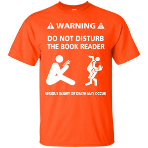 Warning Do Not Disturb The Book Reader Serious Injury Or Death May Occur