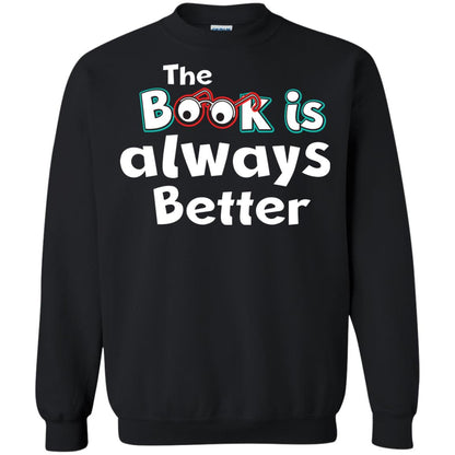 Book Lover T-shirt The Book Is Always Better Black
