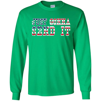 Patriotic Red White Blue T-shirt Just Gonna Send It Irish Green