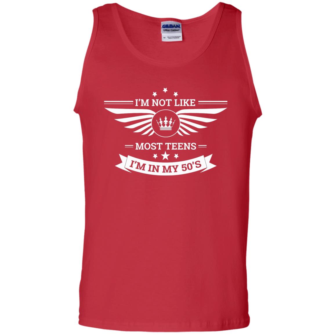 I Am Not Like Most Teens I Am In My 50s T-shirt Red