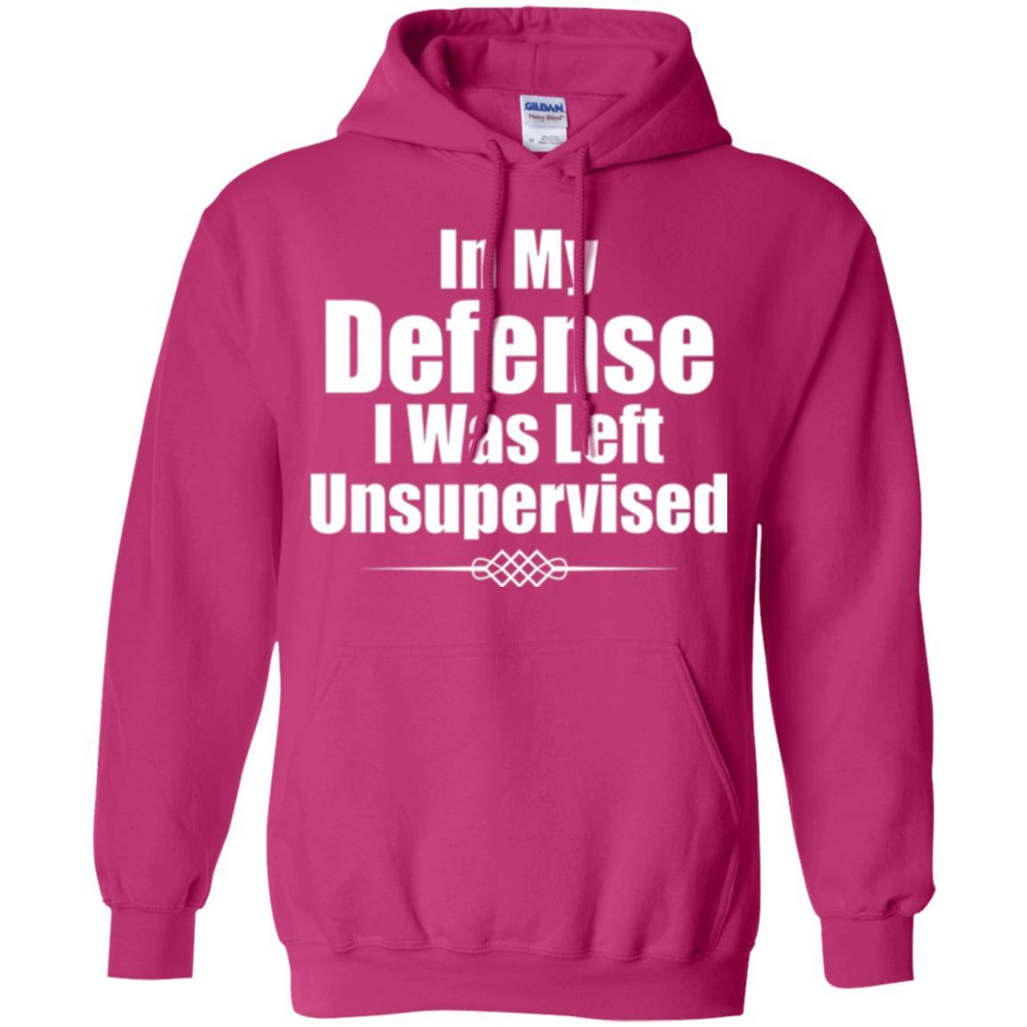 In My Defense I Was Left Unsupervised T-shirt Heliconia