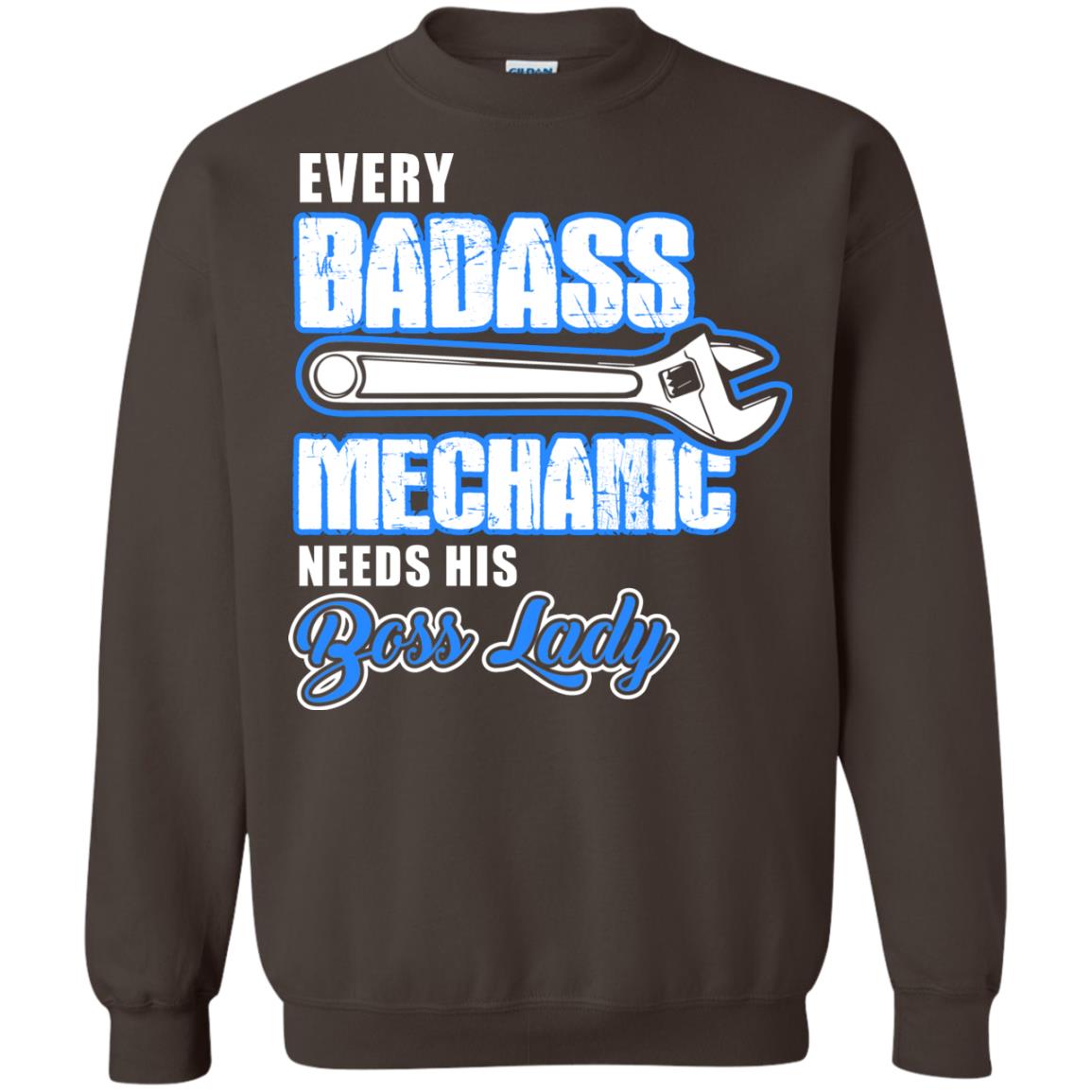 Every Badass Mechanic Needs His Boss Lady Shirt Dark Chocolate