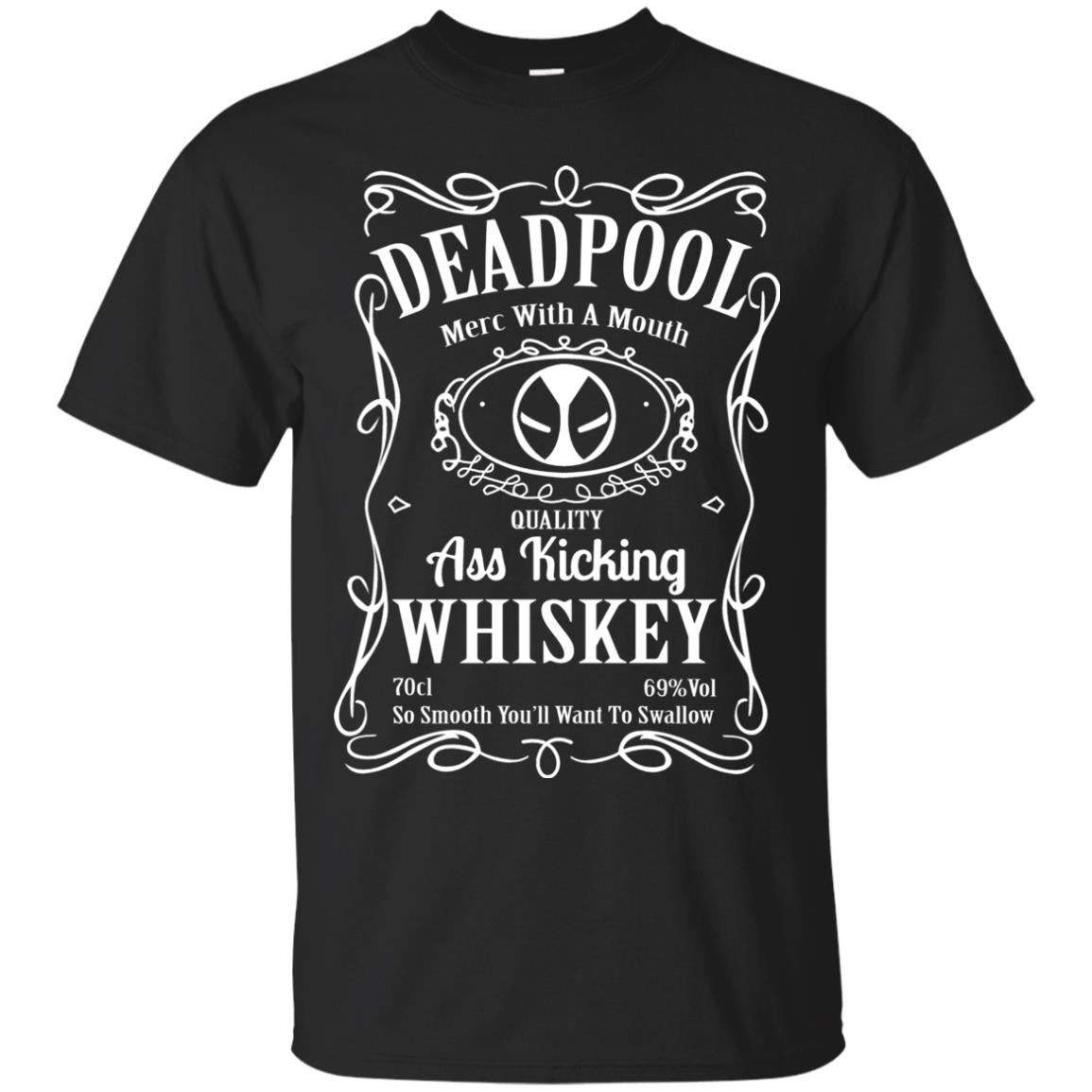Deadpool Merc With A Mouth Quality Kiching Whiskey So Smooth You Will Want To Swallow Black