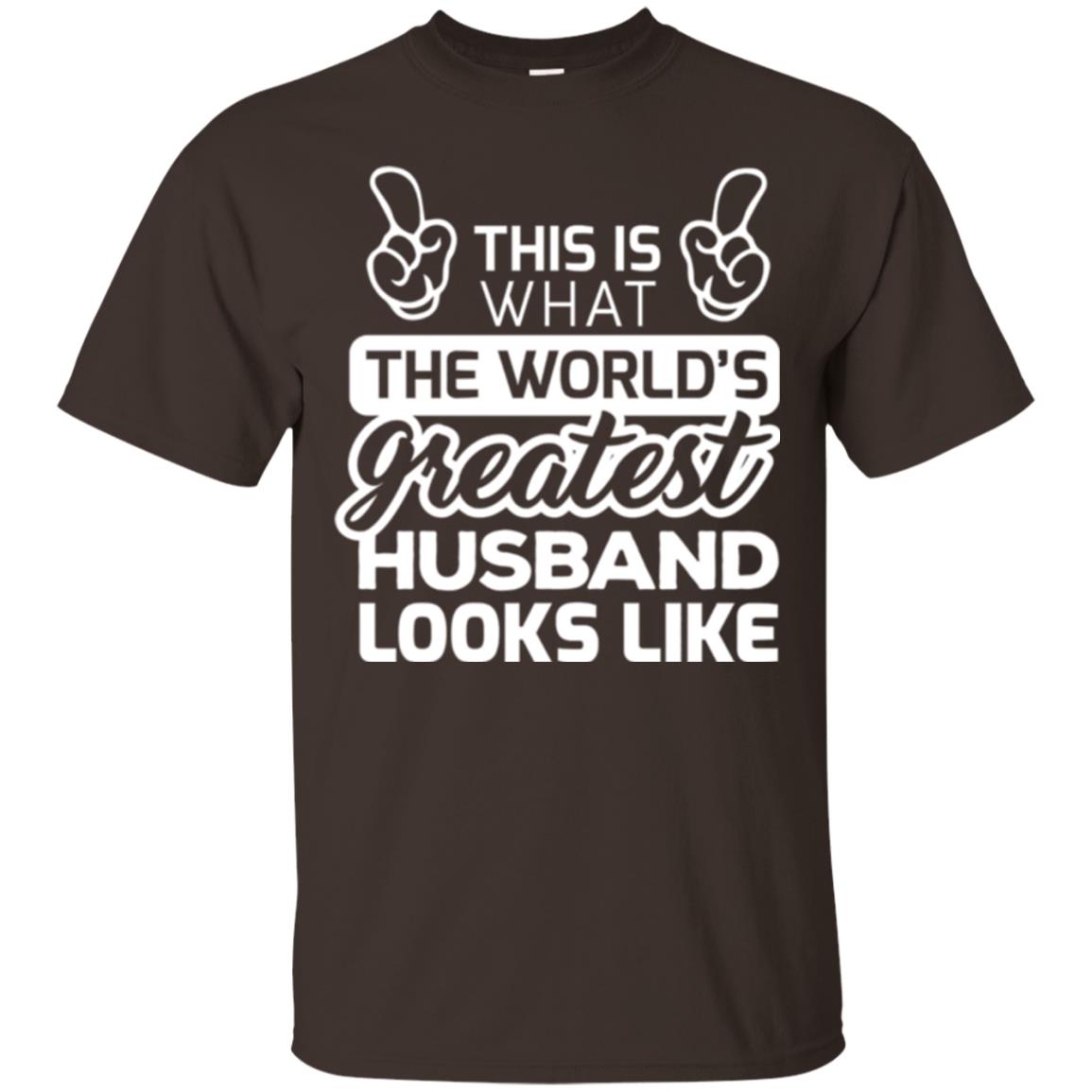 World's Greatest Husband Best Husband Ever Looks Like T-shirt Dark Chocolate