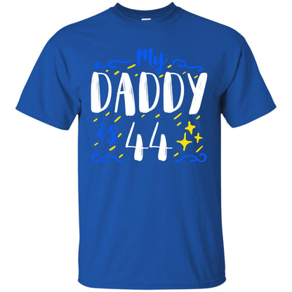 My Daddy Is 44 44th Birthday Daddy Shirt For Sons Or Daughters Royal