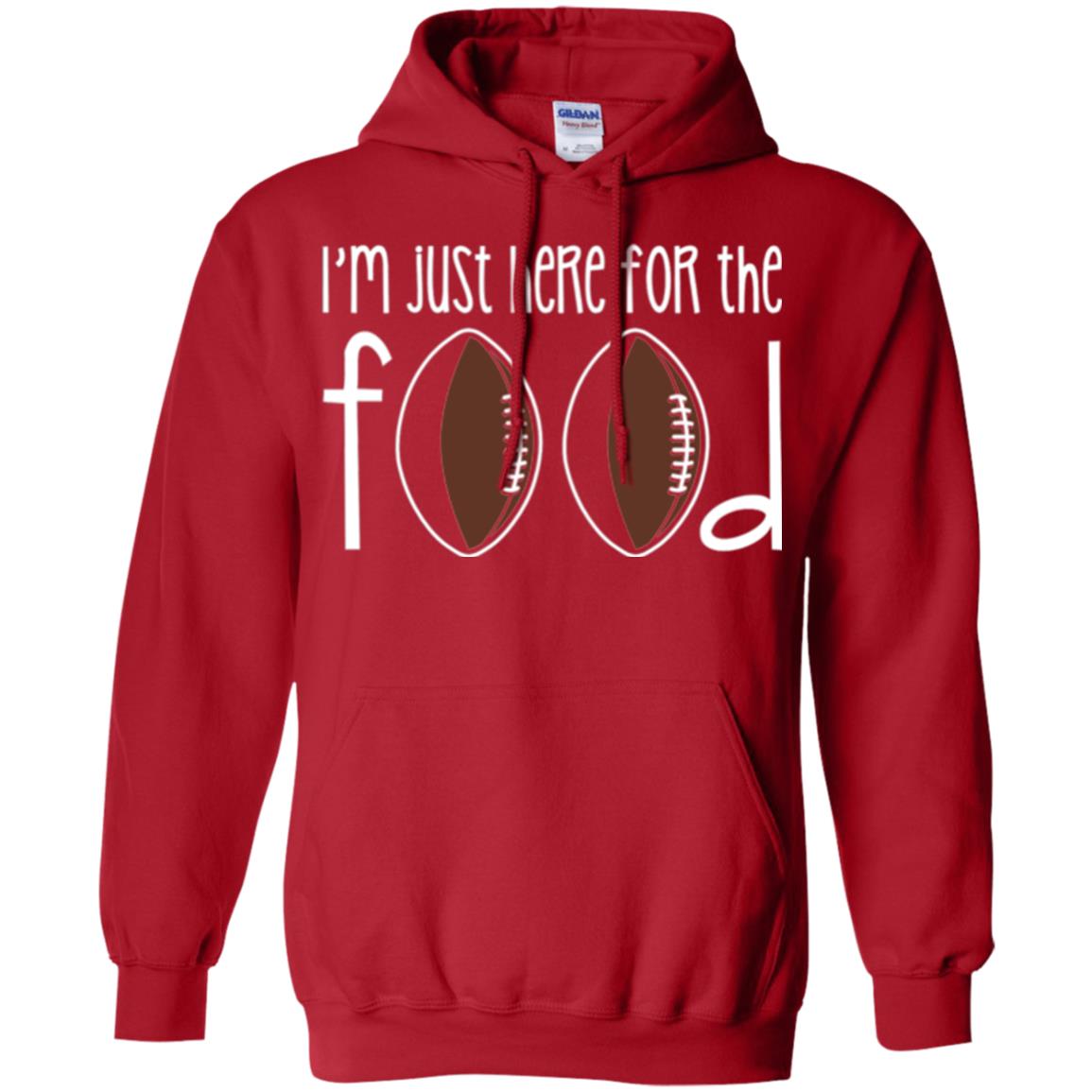 Football Lover T-shirt I_m Just Here For The Food Red