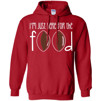 Football Lover T-shirt I_m Just Here For The Food Red