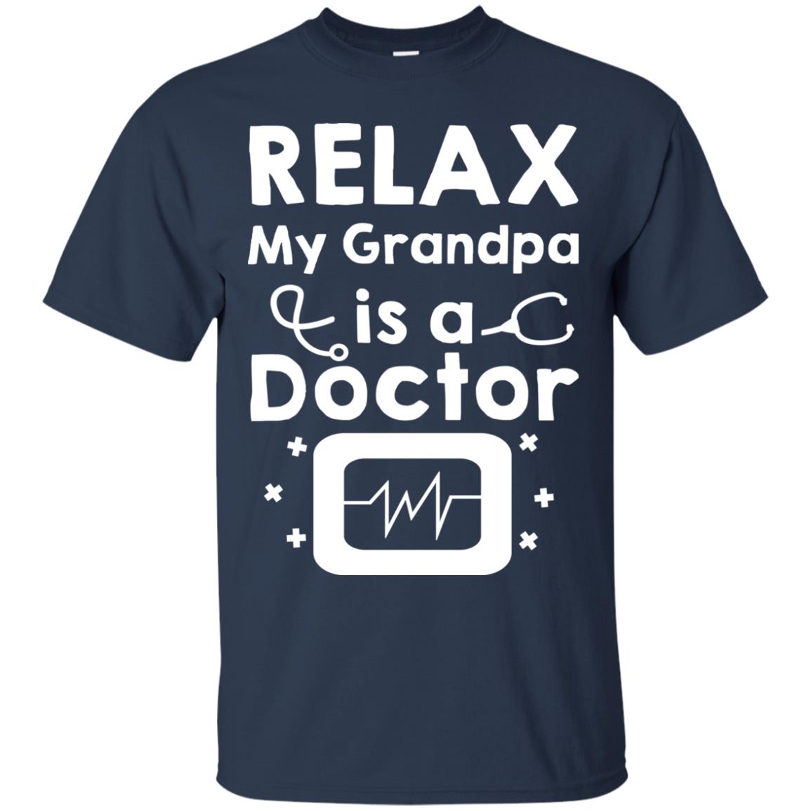 Relax My Grandpa Is A Doctor Shirt Navy