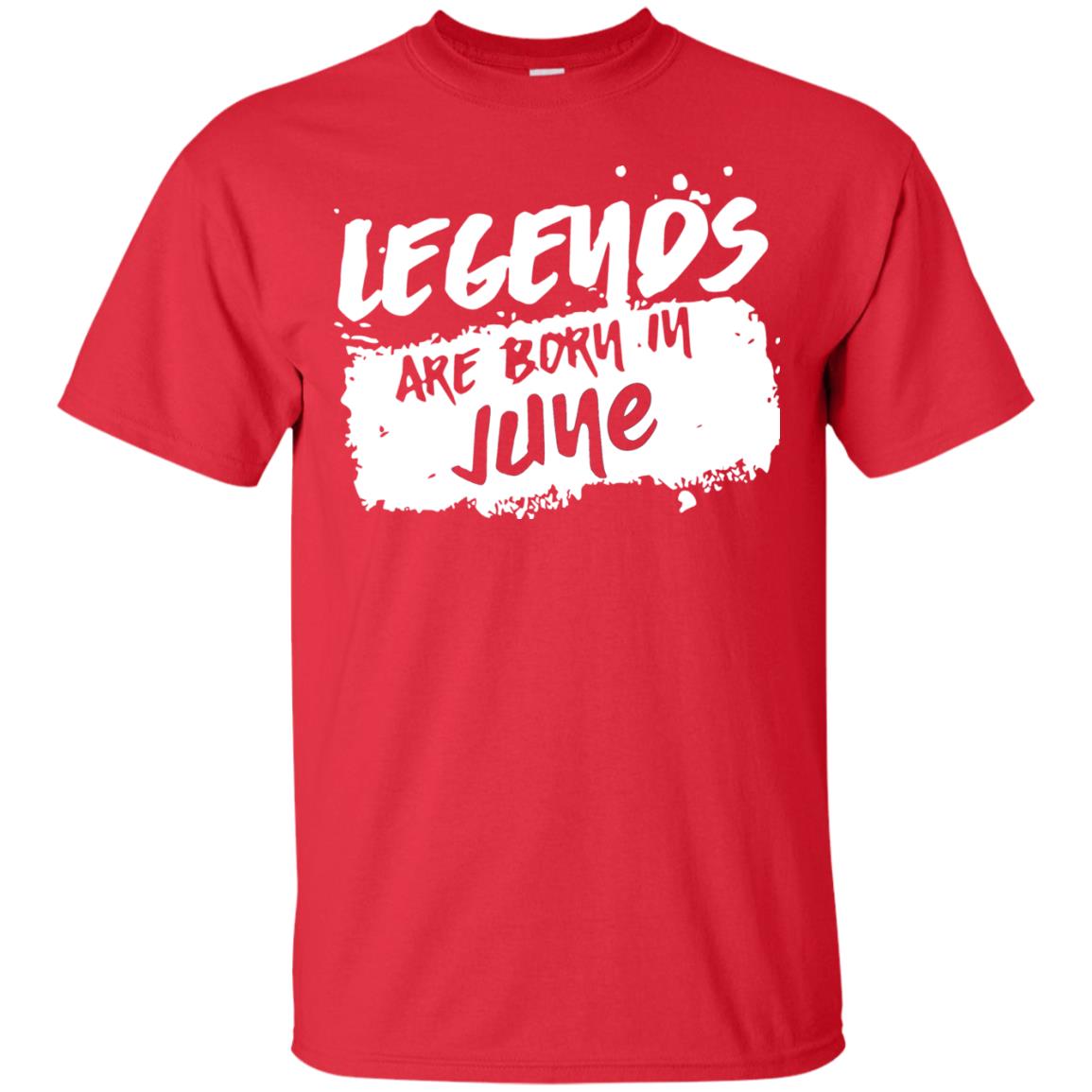 June Birthday Shirt Legends Are Born In June Red