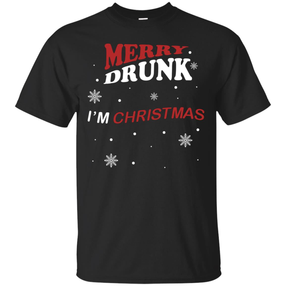 Merry Drunk I'm Christmas I'm Drunk Funny Drunken X-mas Shirt Black