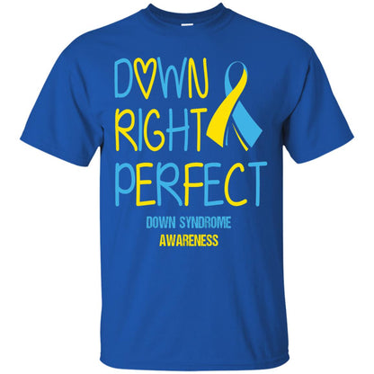 Down Right Perfect Down Syndrome Awareness T-shirt Royal