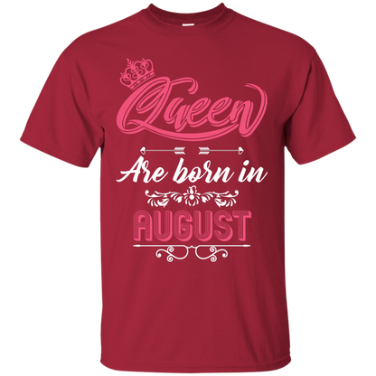 Brithday T-Shirt Queen Are Born In August Cardinal