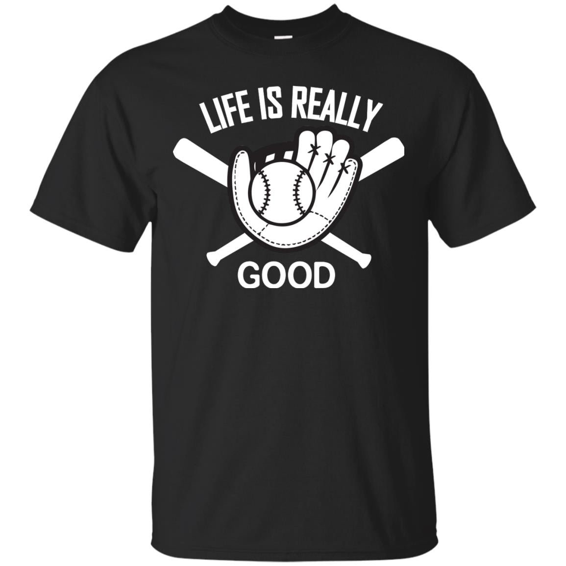 Life Is Really Good Baseball Lover T-shirt Black