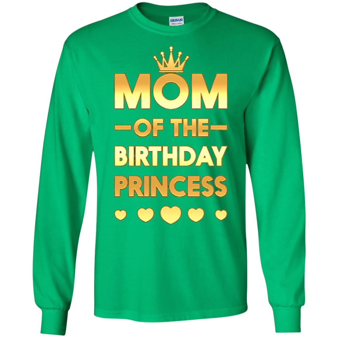 Mom Of The Birthday Princess Family T-shirt Irish Green