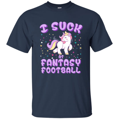 Unicorn Lovers T-shirt I Suck At Fantasy Football Navy