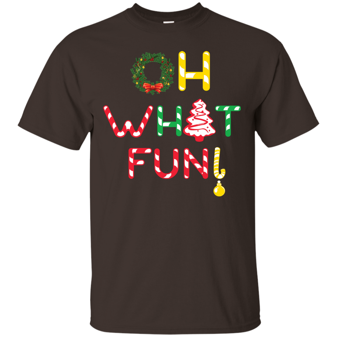 Christmas T-shirt Oh What Fun Dark Chocolate