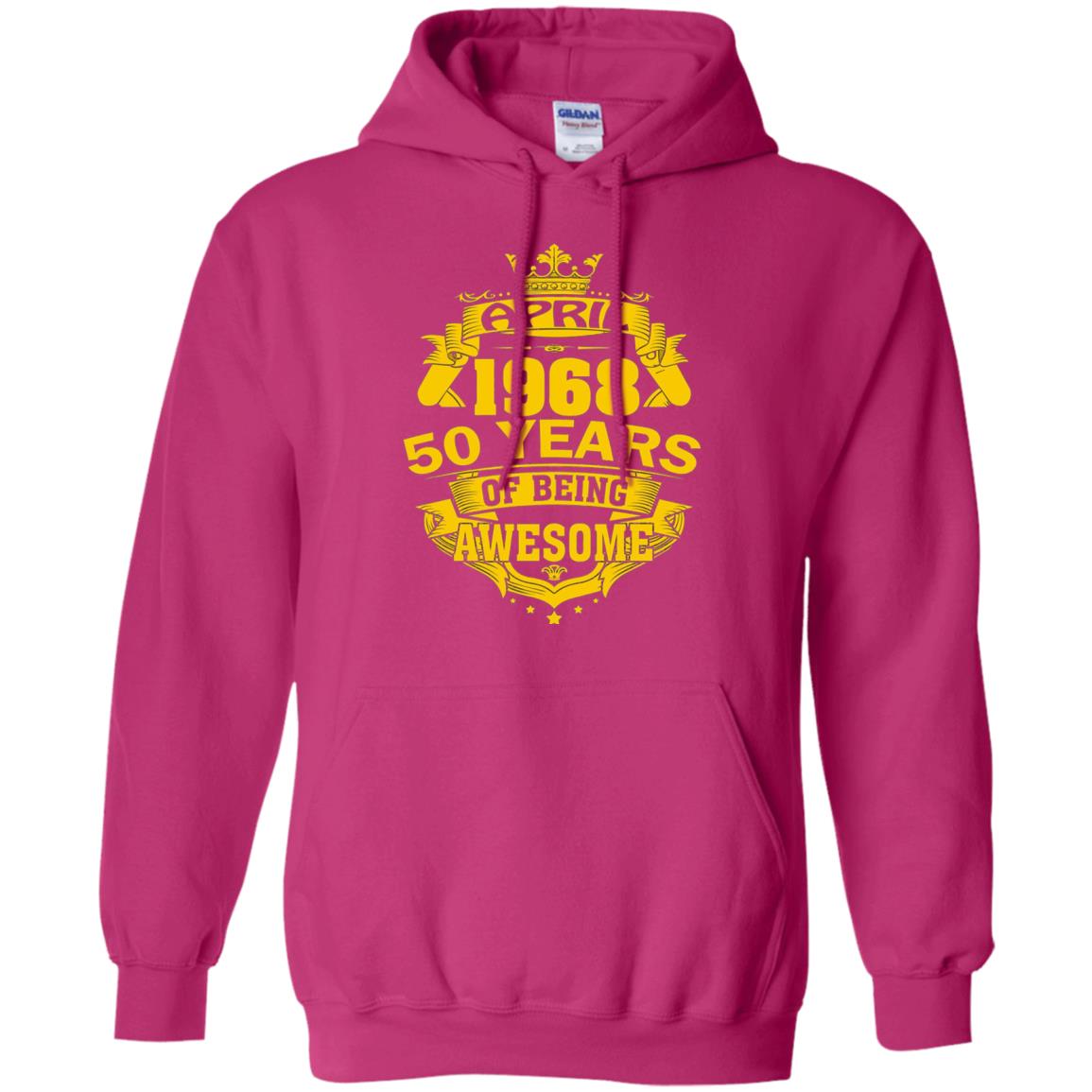 50th Birthday T-shirt April 1968 50 Years Of Being Awesome Heliconia
