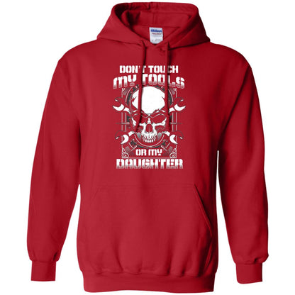 Don't Touch My Tools Or My Daughter Daddy Shirt Red