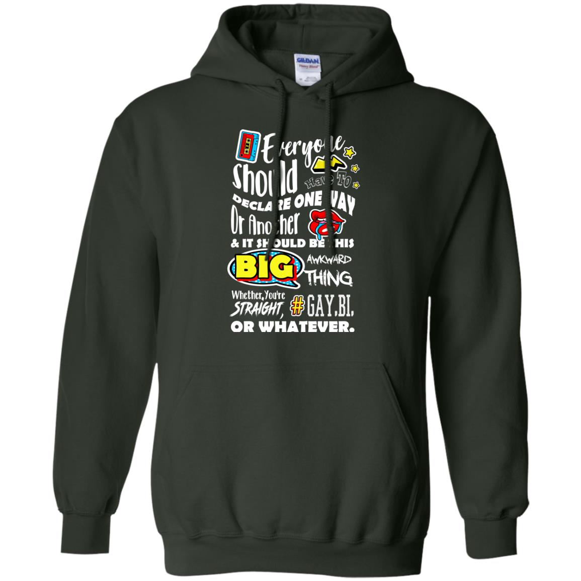 Whether You_re Straight Gay Bi Or Whatever Lgbt Shirt Forest Green