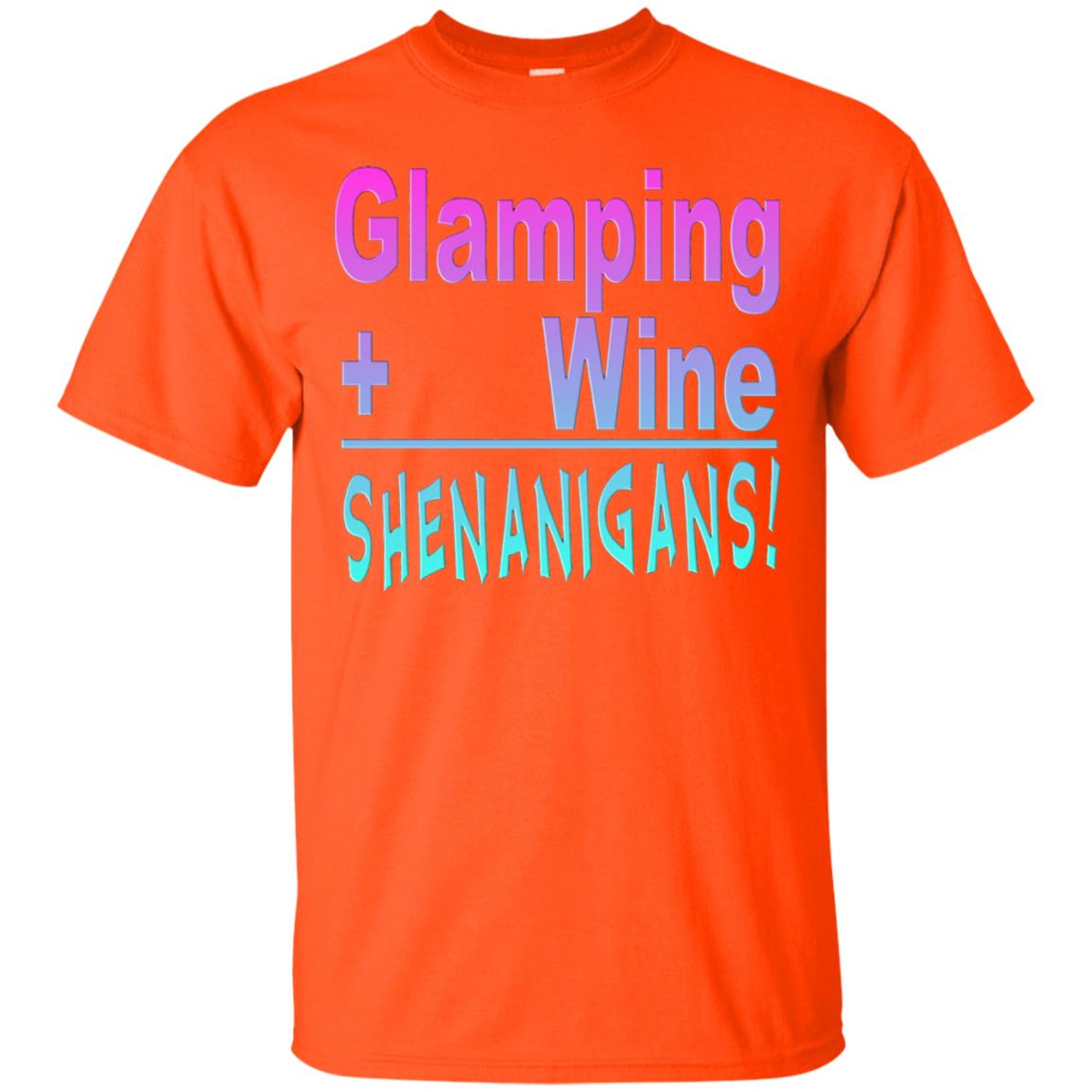 Glamping Drink Wine Shenanigans Funny Happy Glamper T-shirt Orange