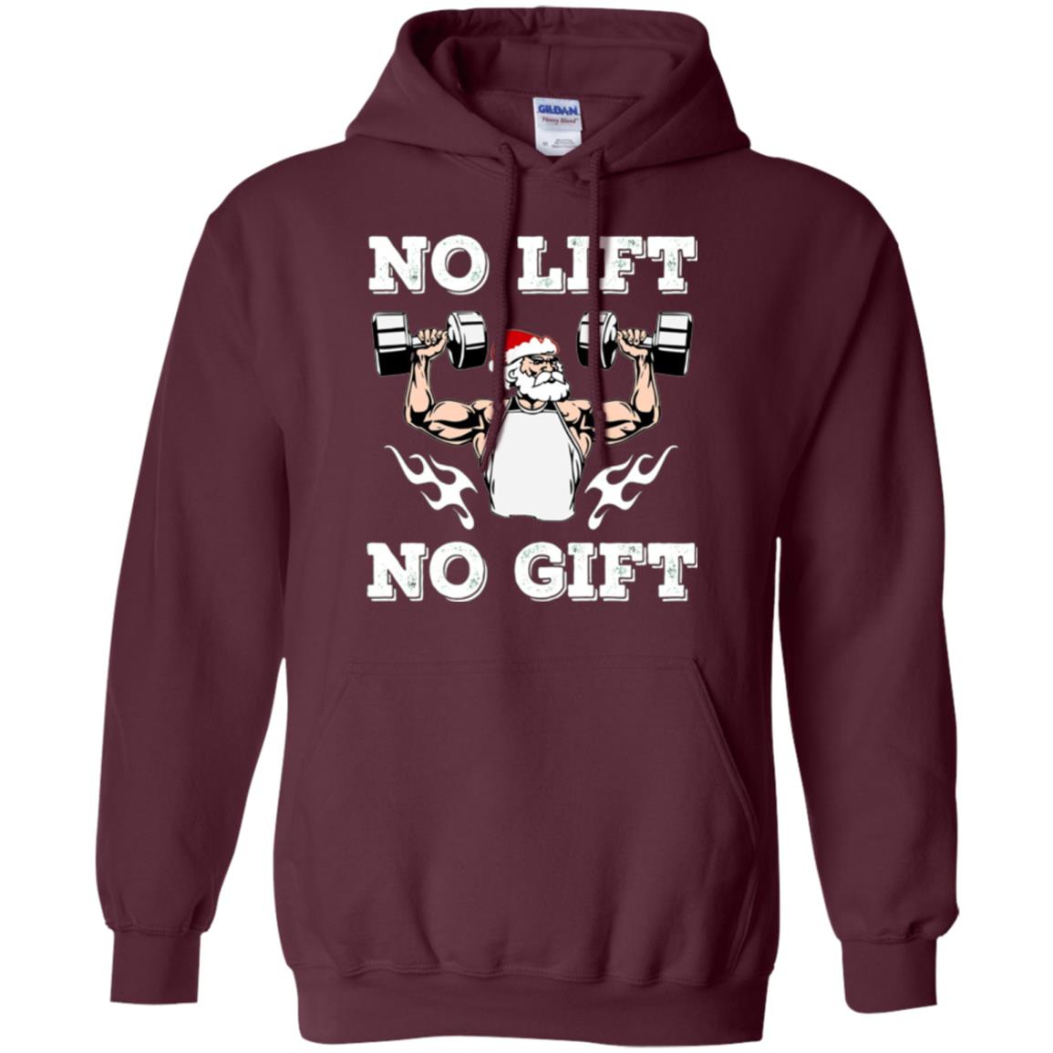Christmas T-shirt No Lift No Gift Maroon
