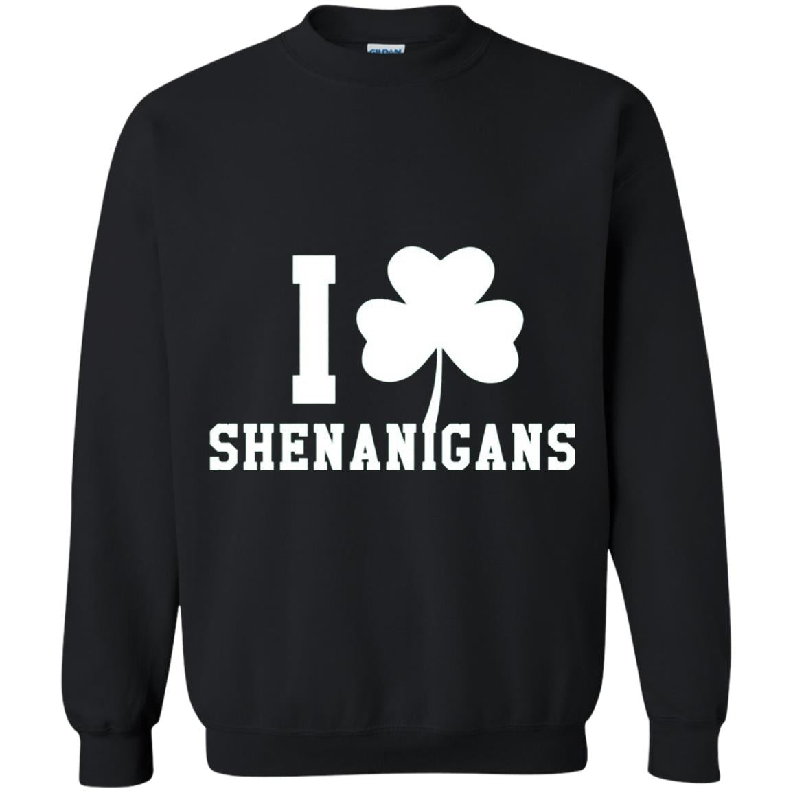 I Love Shenanigans Shamrock Saint Patrick_s Day T-shirt Black