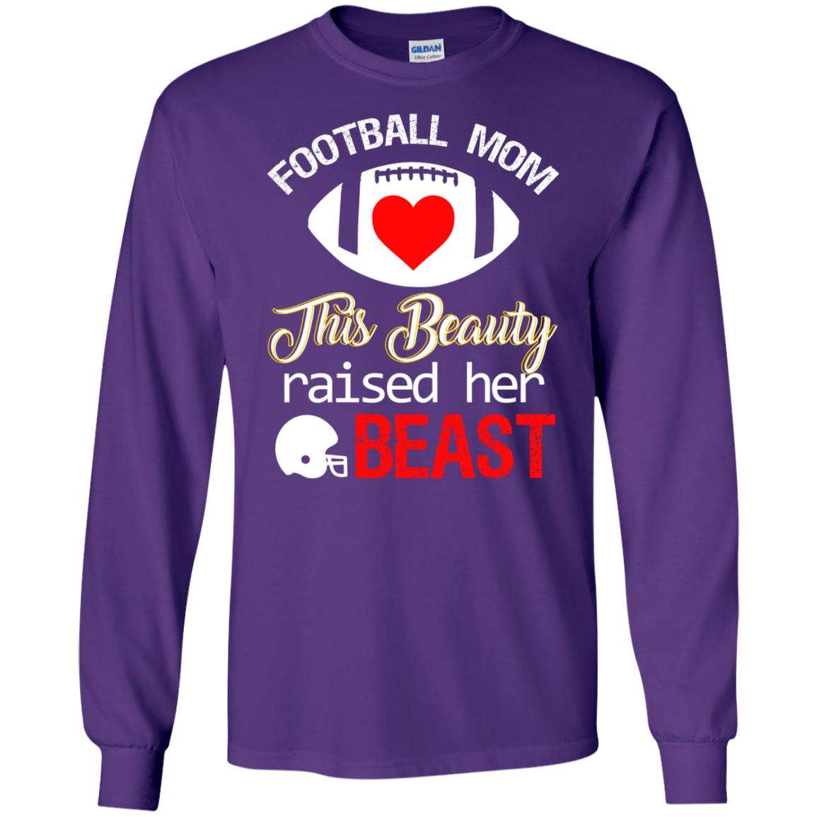 Football Mom This Beauty Rasied Her Beast Shirt Purple