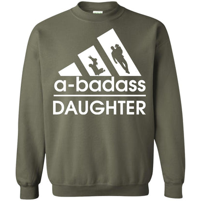 A Badass Daughter Shirt Military Green