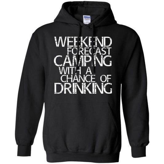 Camper T-shirt Weekend Forecast Camping With A Chance Of Drinking Black